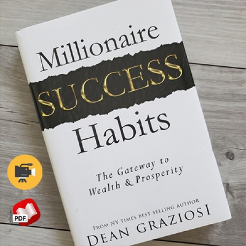 Millionaire Success Habits: The Gateway to Wealth & Prosperity